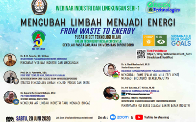 Webinar Industri dan Lingkungan Seri 1 : Mengubah Limbah menjadi Energi (From Waste to Energy)